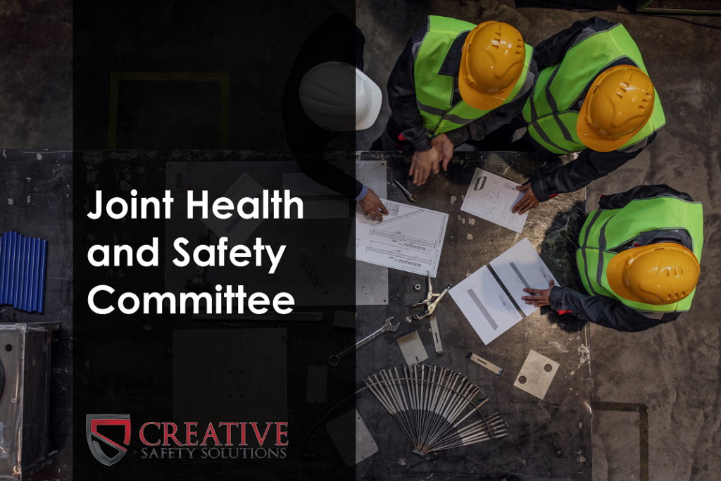 Joint Health And Safety Committee Training - Creative Safety Solutions